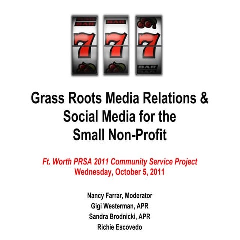 Grass Roots Media Relations and Social Media for the Small Non-Profit