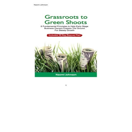 Grassroots to Green Shoots by Naomi Johnson
