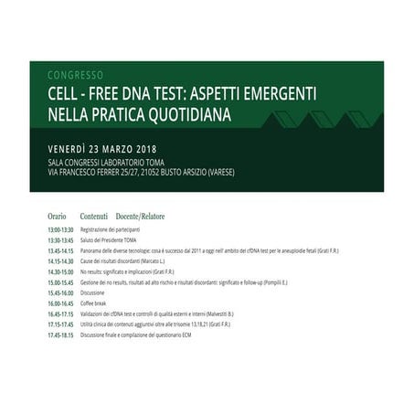 CELL - FREE DNA TEST: ASPETTI EMERGENTI NELLA PRATICA QUOTIDIANA