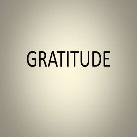 Gratitude