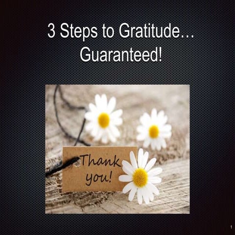 3 Steps to Gratitude