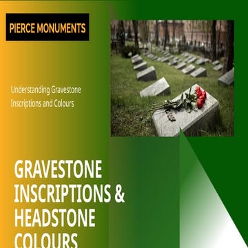 Gravestone Inscriptions & Headstone Colours.pptx