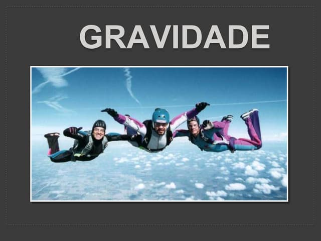 Gravidade power point