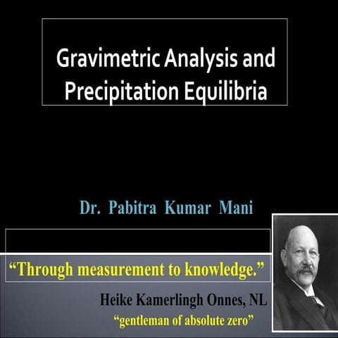 Gravimetric analysis, P K MANI