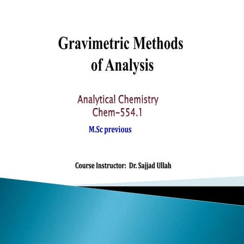 Gravimetric method of analysis 