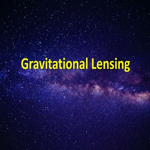 Gravitational Lensing.pptx
