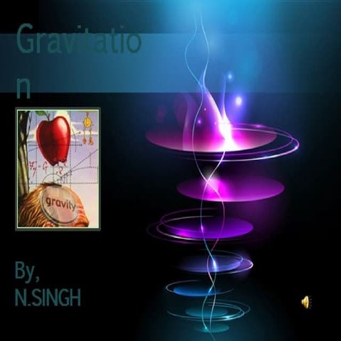 Gravitation by n.singh