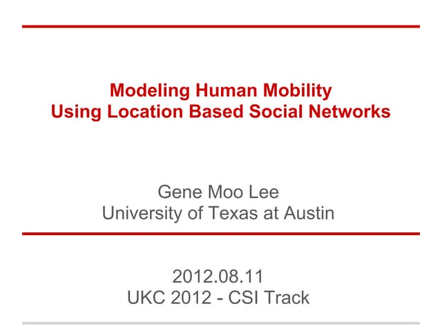 Modeling Human Mobility using Location Based Social Networks