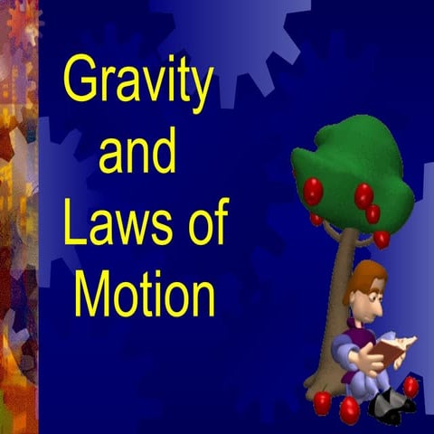 Gravity and laws of motion power point2