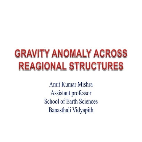 Gravity anomaly across reagional structures