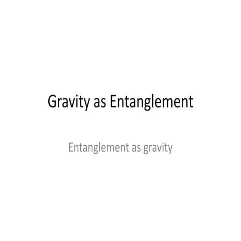 Vasil Penchev. Gravity as entanglement, and entanglement as gravity