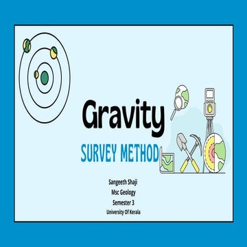 Gravity Survey Exploration Method, Gravity Anomalies , Gravity reduction , Gr...