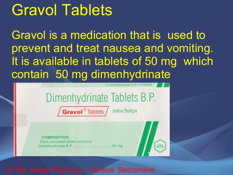 Gravol for Nausea and Vomiting Treatment