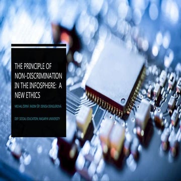 The Principle of Non-Discrimination in the Infosphere:  A New Ethics