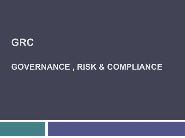 Governance, risk and compliance framework | PPTX