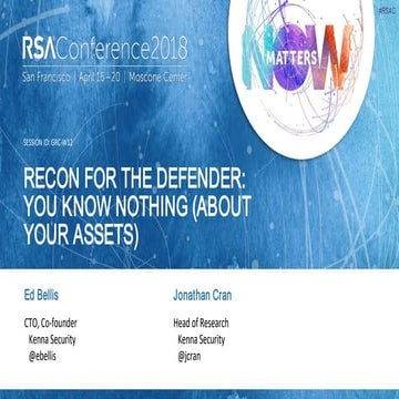 Recon for the Defender: You Know Nothing (about Your Assets), Jon Snow