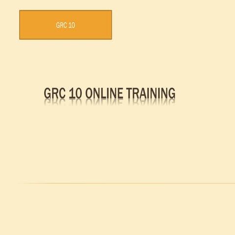 Grc 10 training