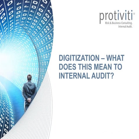 Digitization - What Does This Mean to Internal Audit?