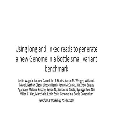 GRC GIAB Workshop ASHG 2019 Small Variant Benchmark