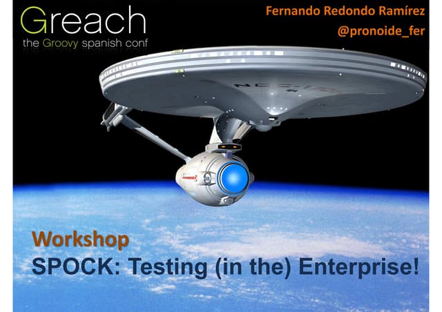 Greach 2015 Spock workshop