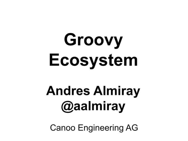 Greach - The Groovy Ecosystem