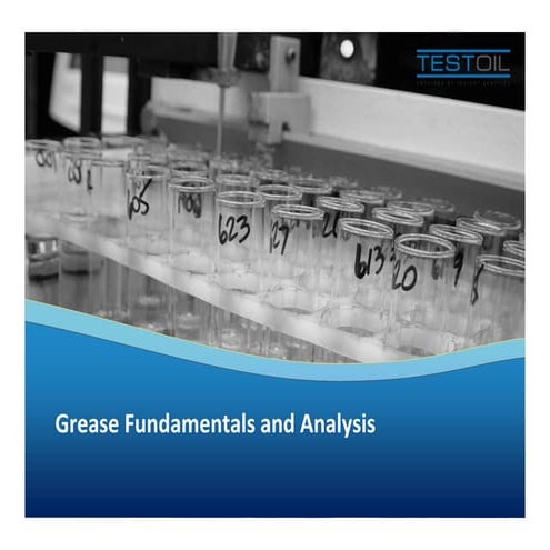 Grease Fundamentals and Analysis