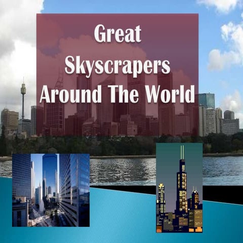 Great Skyscrapers Around The World