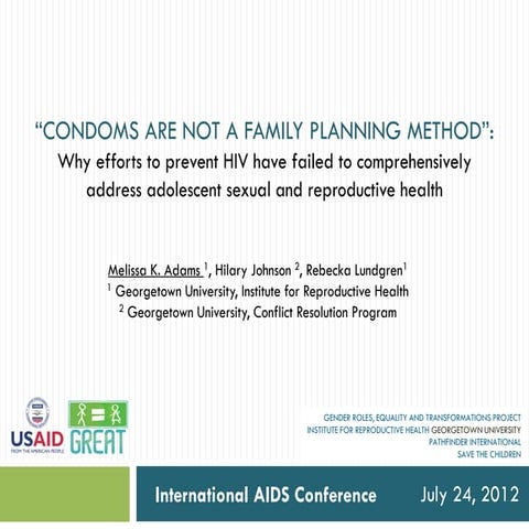 “Condoms are not a family planning Method”: Why efforts to prevent HIV have f...