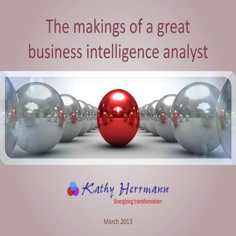 The Makings of a Great Business Intelligence Analyst