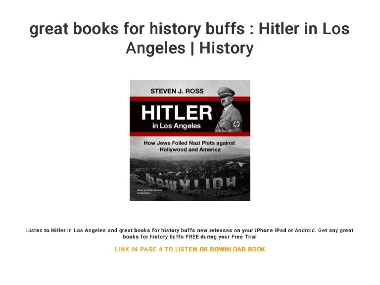 great books for history buffs Hitler in Los Angeles History