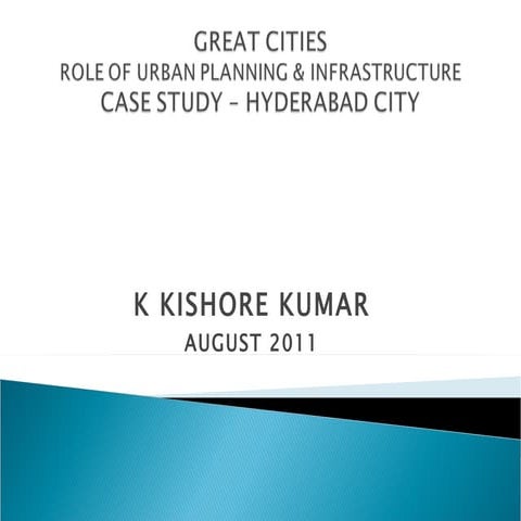 Great Cities  Case Study  Hyderabad