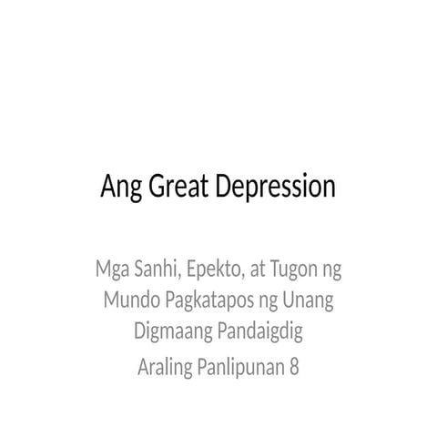Ang Great_Depression_AP8_Wawa_UPDATED.pptx