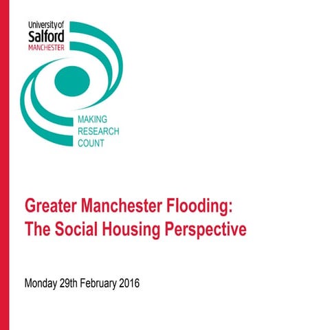 Greater Manchester Flooding: The social housing perspective
