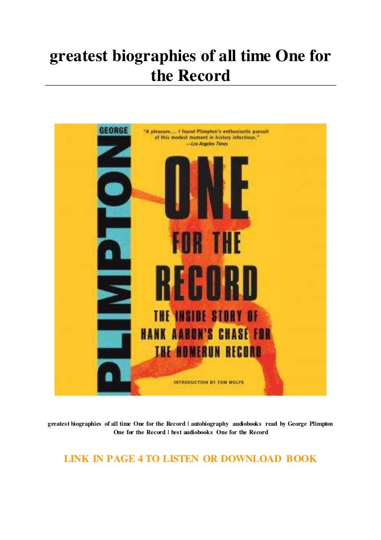 greatest biographies of all time One for the Record