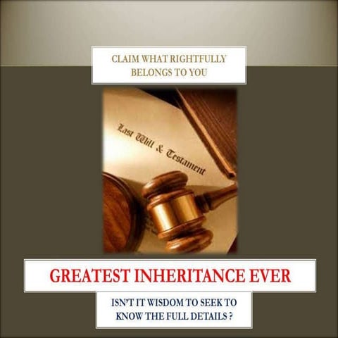 Greatest inheritance ever ever