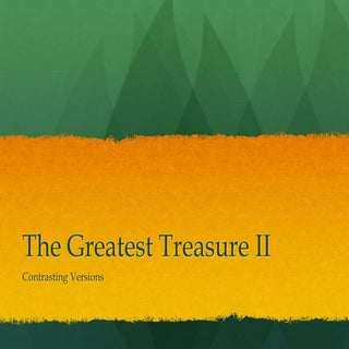 Greatest treasure 2