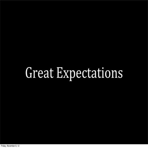 Great expectations