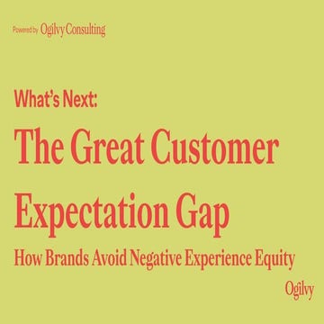 What's Next: The Great Customer Expectation Gap