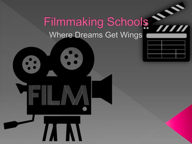 Great Filmmaking Schools PPT great-filmmaking-schools-ppt
