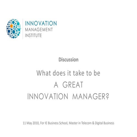 What does it take to be a great Innovation Manager