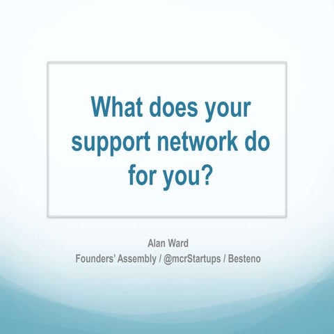 What does your support network do for you?