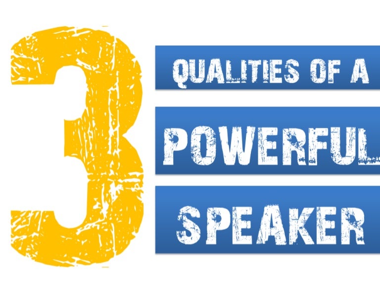 Great public speaking qualities of great public speakers