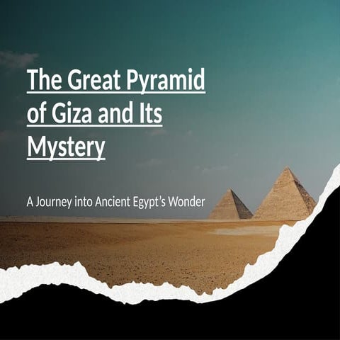 Great Pyramid of Giza and its mystery A journey into ancient egypt