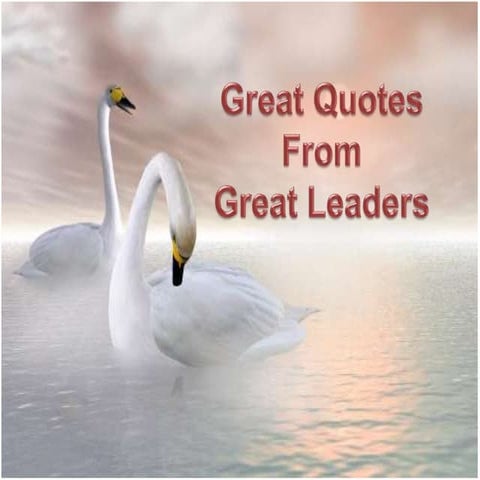 Great Quotes From Great Leaders