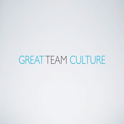Great Team Culture