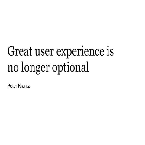 Great ux is no longer optional