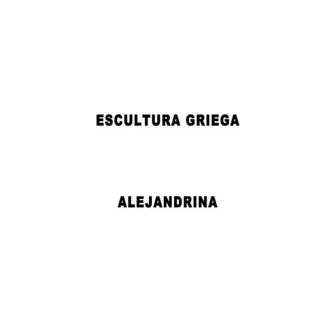 Grecia - Alejandrino