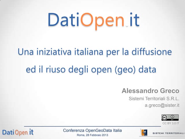 DatiOpen.it: Una iniziativa italiana per la diffusione ed il riuso degli open...