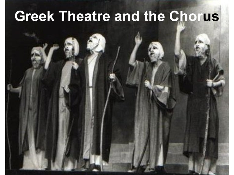Greek Theatre And The Chorus