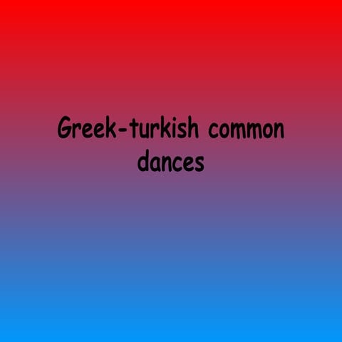 Greek turkish common dances